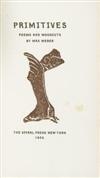 WEBER, MAX. Primitives: Poems and Woodcuts.